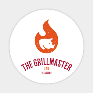 The Dad, The Grillmaster, The Legend Magnet